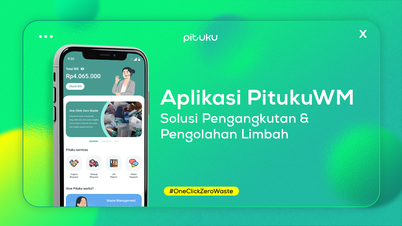 Aplikasi PitukuWM : Solusi Pengangkutan & Pengolahan Limbah